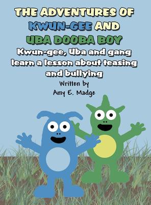 The Adventures of Kwun-gee and Uba Dooba Boy