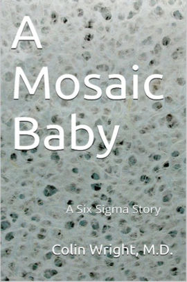 A Mosaic Baby