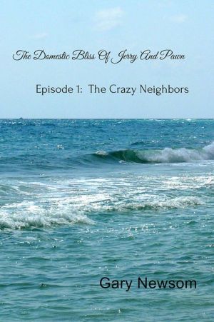 The Crazy Neighbors