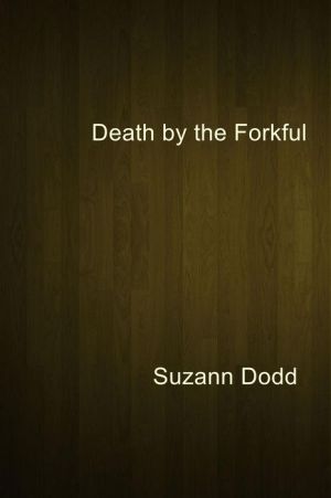 Death by the Forkful