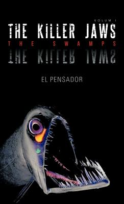The Killer Jaws: The Swamps