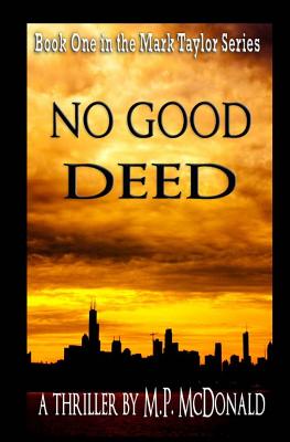 No Good Deed