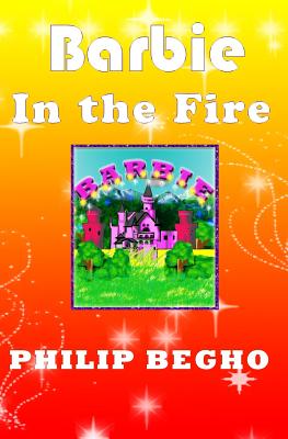 Barbie in the Fire