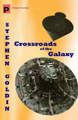 Crossroads of the Galaxy