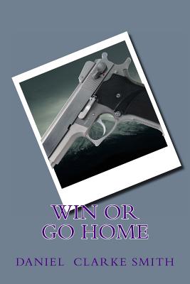 Win or Go Home