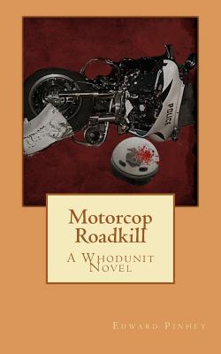 Motorcop Roadkill