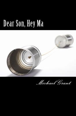 Dear Son, Hey Ma