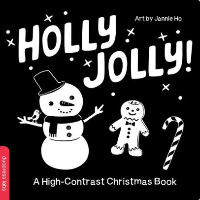 Holly Jolly! A High-Contrast Christmas Book