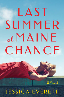 Last Summer at Maine Chance