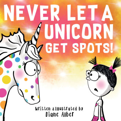 Never Let a Unicorn Get Spots
