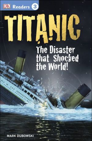 Titanic: The Disaster that Shocked the World!