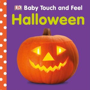 Baby Touch and Feel: Halloween