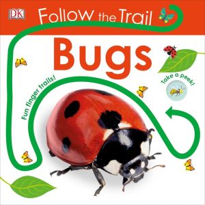 Follow the Trail: Bugs