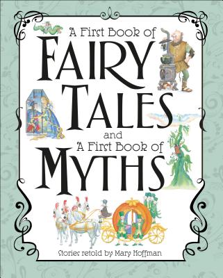 A First Book of Fairy Tales and a First Book of Myths