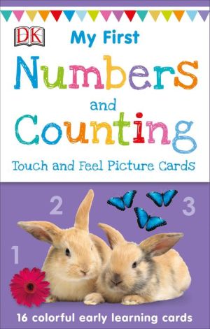 My First Touch and Feel Picture Cards: Numbers and Counting