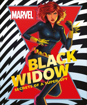 Marvel The Black Widow: Secrets of a Super-spy