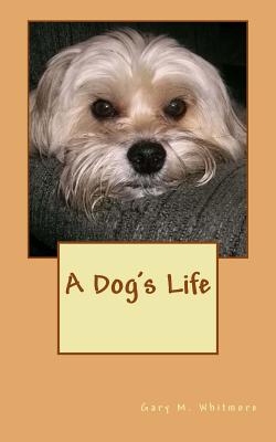 A Dog's Life