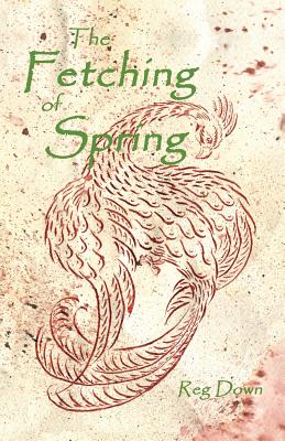 The Fetching of Spring