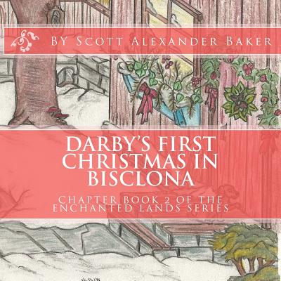 Darby's First Christmas in Bisclona