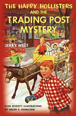 The Happy Hollisters and the Trading Post Mystery