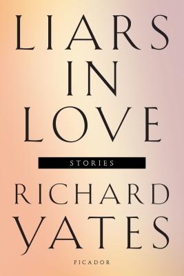 Liars in Love: Stories