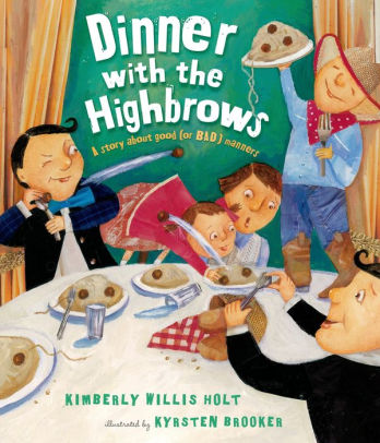 Dinner with the Highbrows: A Story about Good