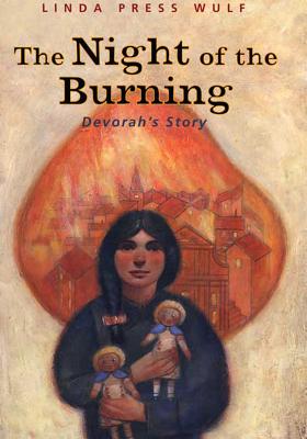 The Night of the Burning: Devorah's Story