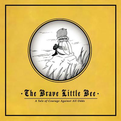 The Brave Little Bee
