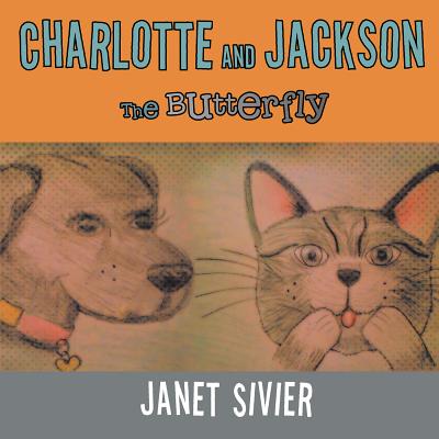 Charlotte and Jackson: The Butterfly