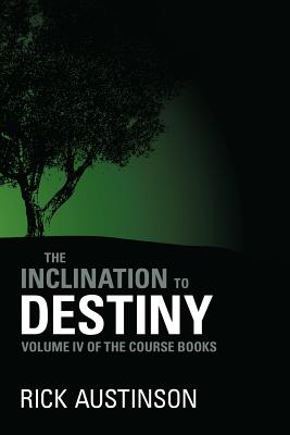 The Inclination to Destiny