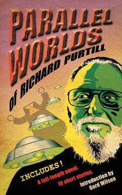 Parallel Worlds of Richard Purtill: Fantasy and Science Fiction