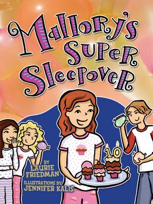 Mallory's Super Sleepover