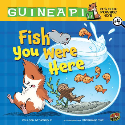 Fish You Were Here: Book 4