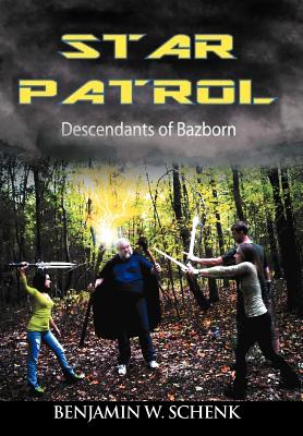 The Star Patrol: Descendants of Bazborn