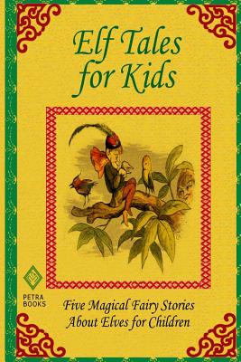 Elf Tales for Kids