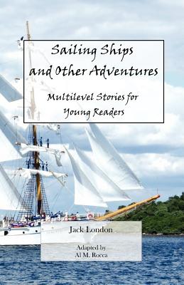 Sailing Ships and Other Adventures