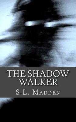 The Shadow Walker