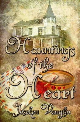 Hauntings of the Heart