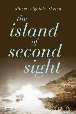 The Island of Second Sight: From the Applied Recollections of Vigoleis