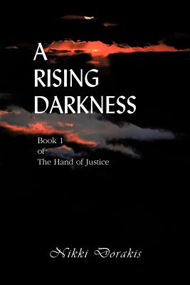 A Rising Darkness