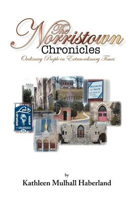 The Norristown Chronicles