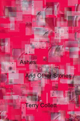 Ashes: And Other Stories