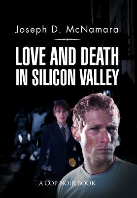 Love and Death in Silicon Valley
