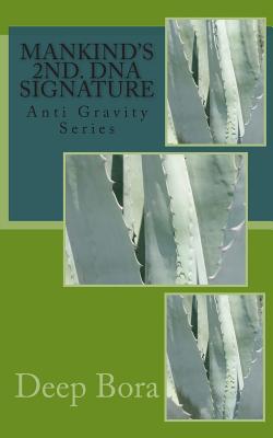 Mankind's 2nd. DNA Signature