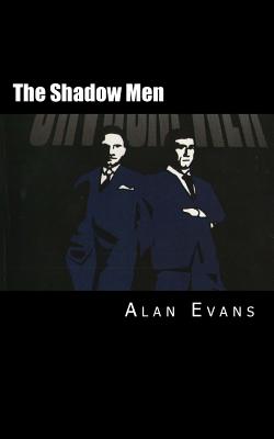 The Shadow Men