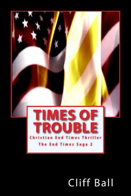 Times of Trouble