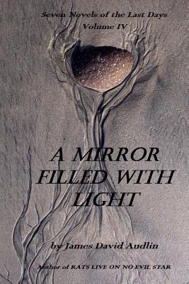A Mirror Filled with Light