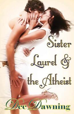 Sister Laurel and the Atheist