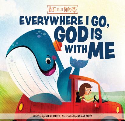 Everywhere I Go, God Is with Me