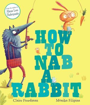 How to Nab a Rabbit